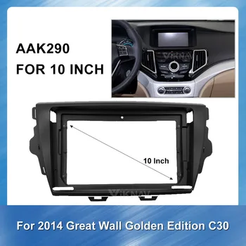 

10 Inch Car Radio Multimedia fascia For GREAT WALL C30 2014 2 Din Car Dvd Frame Kit Panel Dash Mount Trim Dash Mount