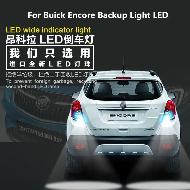 

2pcs For Buick Encore Backup Light LED T15 9W 5300K Back-up Auxiliary Light Encore Lights Refit