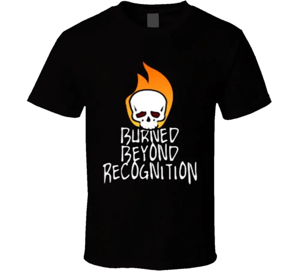 Burned Beyond Recognition Married With Children Rockfictional Musican Band Chara Cool Casual pride t shirt men Unisex Fashion |