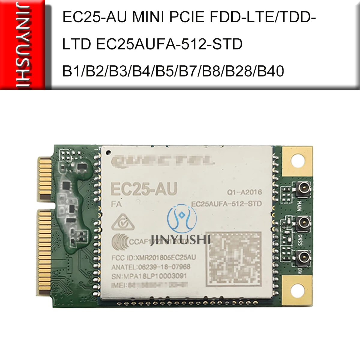 EC25-AU EC25AUFA-MINI PCIE FDD-LTE/TDD-LTD EC25AUFA B1/B2/B3/B4/B5/B7/B8/B28/B40 CAT4 поддержка GPS ГЛОНАСС BeiDou Galileo QZSS |