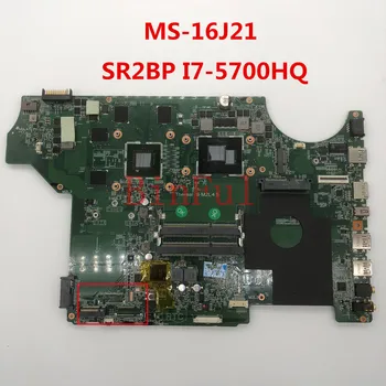 

High quality For MS-16J21 Laptop motherboard with SR2BP I7-5700HQ CPU GTX960M 100% full Tested