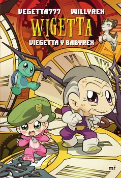 

WIGETTA VIEGETTA AND BABYREX
