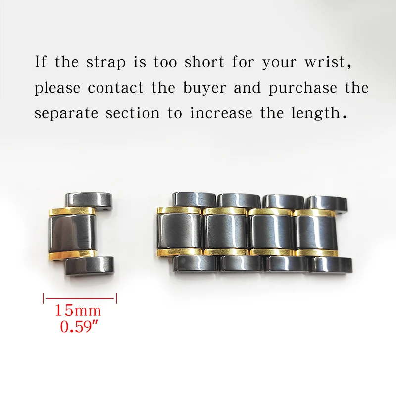 

If the strap is too short for your wrist, please contact the buyer and purchase the separate section to increase the length.