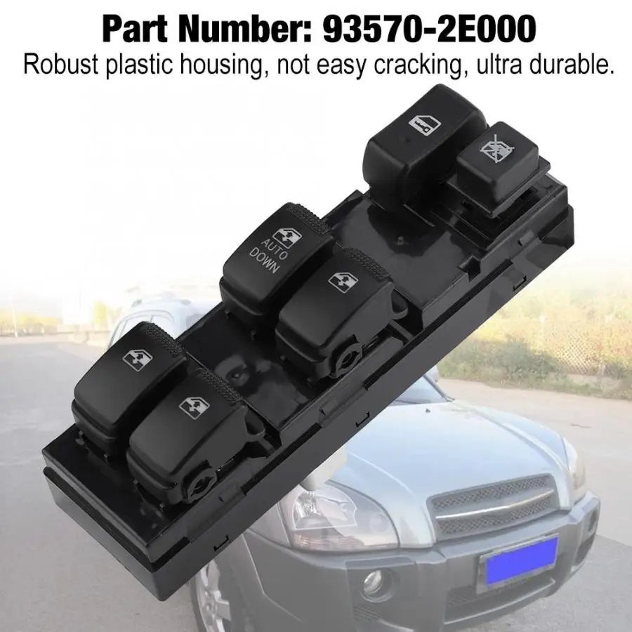Кнопка управления стеклоподъемником для Hyundai Tucson 2004 2005 2006 2007 2008 2009 2010 93570-2E000 |