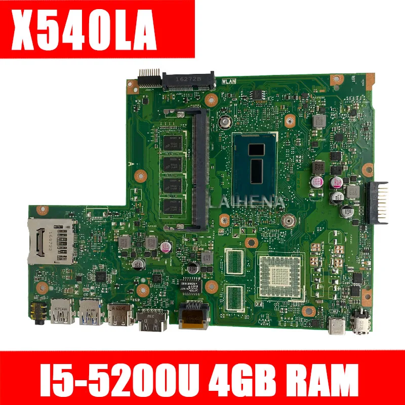 

X540LA MB 4GB RAM I5-5200U SR23Y For ASUS X540 X540L X540LA X540LJ laptop motherboard USB3.0 DDR3 100% tested mainboard