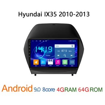 

4G RAM 64G ROM radio coche FOR Hyundai IX35 2010 2013 autoradio android IX 35 DVD multimedia player GPS navigator car audio auto