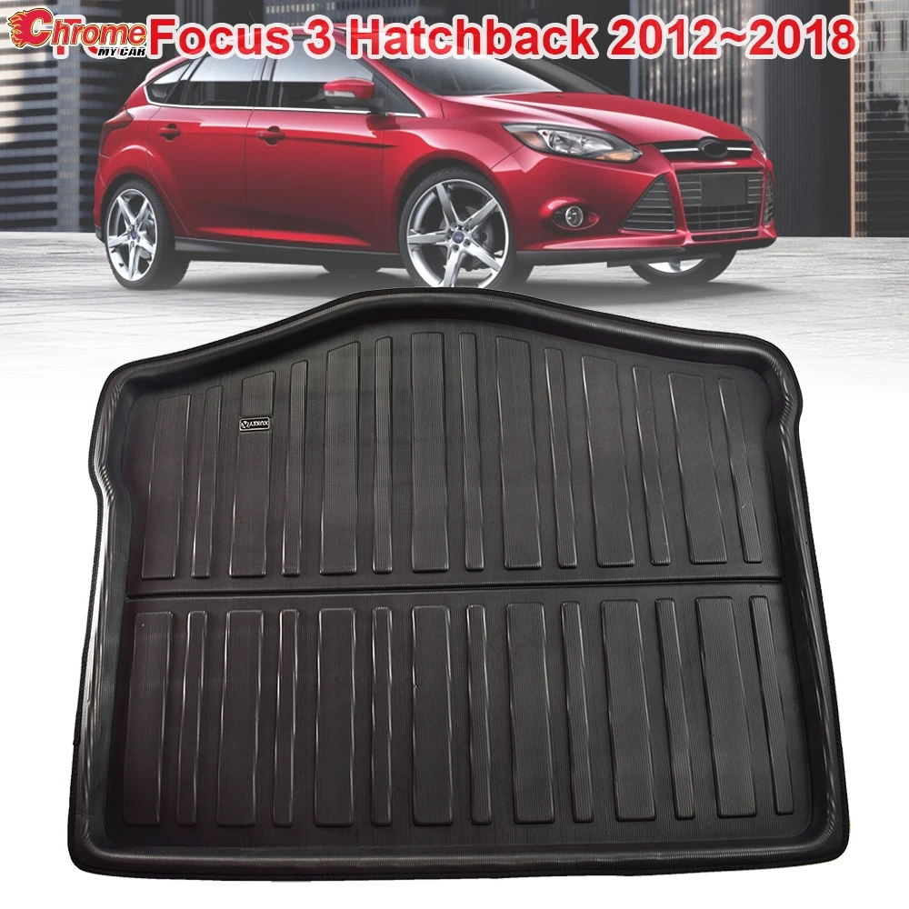 

For Ford Focus 3 MK3 Hatchback 2012 2013 2014 2015 2016 2017 2018 Rear Trunk Boot Mat Cargo Liner Floor Carpet Protector Cars