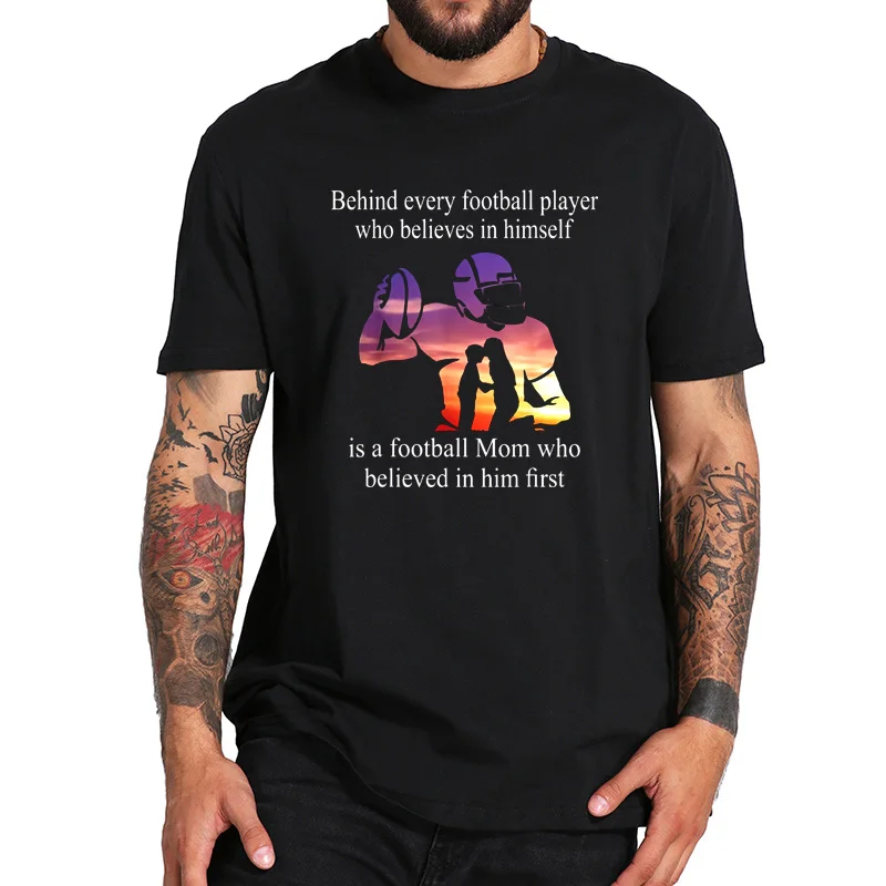 EU Size 100% Cotton T Shirt Behind Every Football Player Tshirt Gift for Mother TShirt Crewneck Soft Black | Мужская одежда