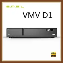 SMSL VMV D1 цифровой декодер аналоговый аудио конвертер PCM 768 кГц/32 бит DSD64-512 USB/волокно/коаксиальный/EBU ЦАП