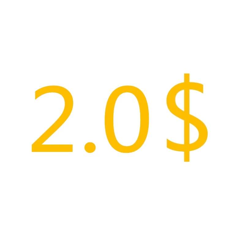 2.0 Dollar Магазин для добавления разницы в цене продукции, пожалуйста, не покупайте, если продавец не просит вас купить, спасибо - Цвет: 2.0 Dollar