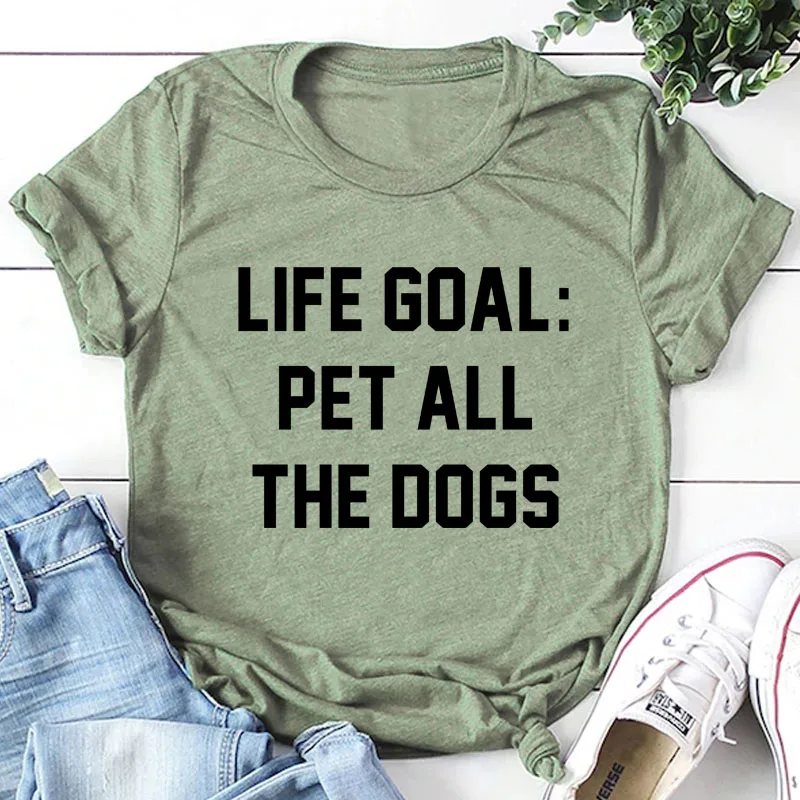 olive tee black text Футболка с надписью «Life Goal Pet All The Dogs», унисекс, Забавные топы с графикой, серая одежда, хлопковая футболка, стильная одежда с надписью «Dog Mom», футболки - Цвет: olive tee black text