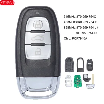 

KEYECU Remote Key PCF7945A ID46 315MHz 8T0 959 754C FSK 433MHz 8K0 959 754 G 868MHz 8T0 959 754 J / 8T0959754D for 2014 Audi Q5