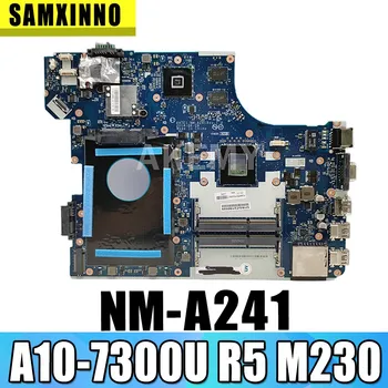

SAMXINNO NM-A241 Mianboard For Lenovo ThinkPad E555 Laotop Motherboard E555 NM-A241 w/ A10-7300U R5 M230 GPU