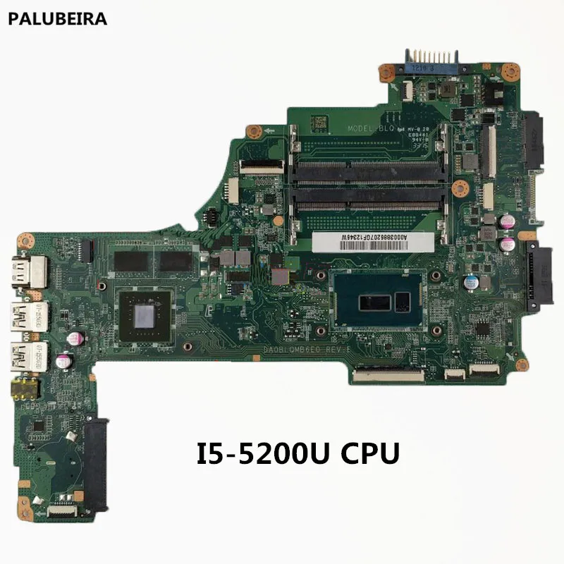 PALUBEIRA DA0BLQMB6E0 REV: E для Toshiba Satellite C55 S55 C55-C L50-C Материнская плата ноутбука Чип Видеокарта I5-5200u процессор A000388620