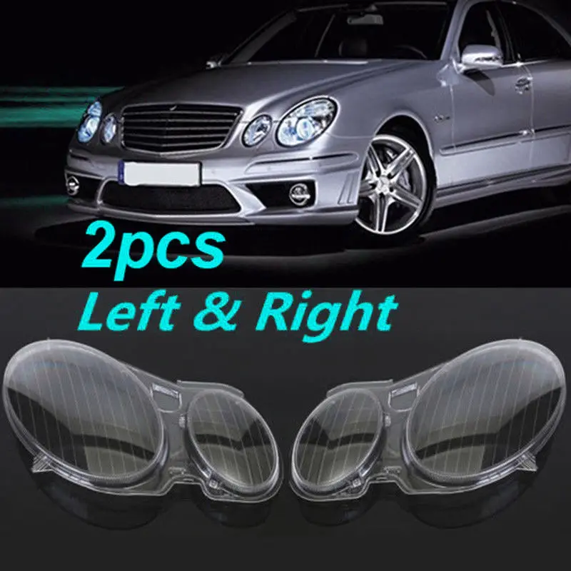 

For Mercedes/Benz E CLASS W211 Car Assembly Headlamp Lense Shell Cover Lamp Clear Right/Left Car Housing Headlight Lens 2002-08
