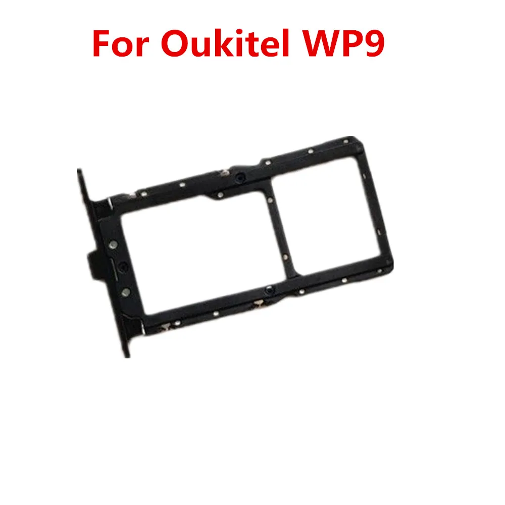 

New Original For Oukitel WP9 5.86'' Cell Phone SIM2/TF Card Holder Sim Card Holder Tray Card Slot Tray Reader