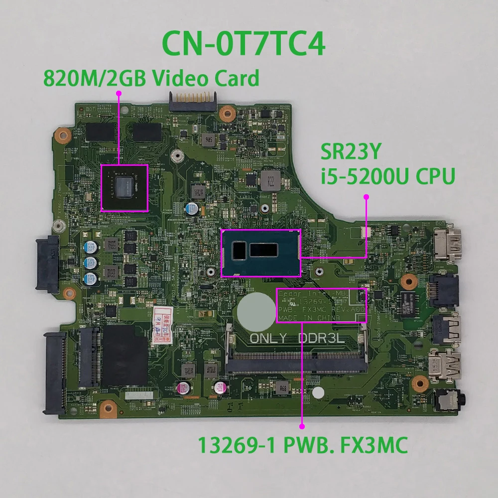 

Материнская плата T7TC4 0T7TC4 CN-0T7TC4 i5-5200U 13269-1 FX3MC REV:A00 для ноутбука Dell Inspiron 15 3543 3443