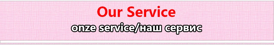 our service