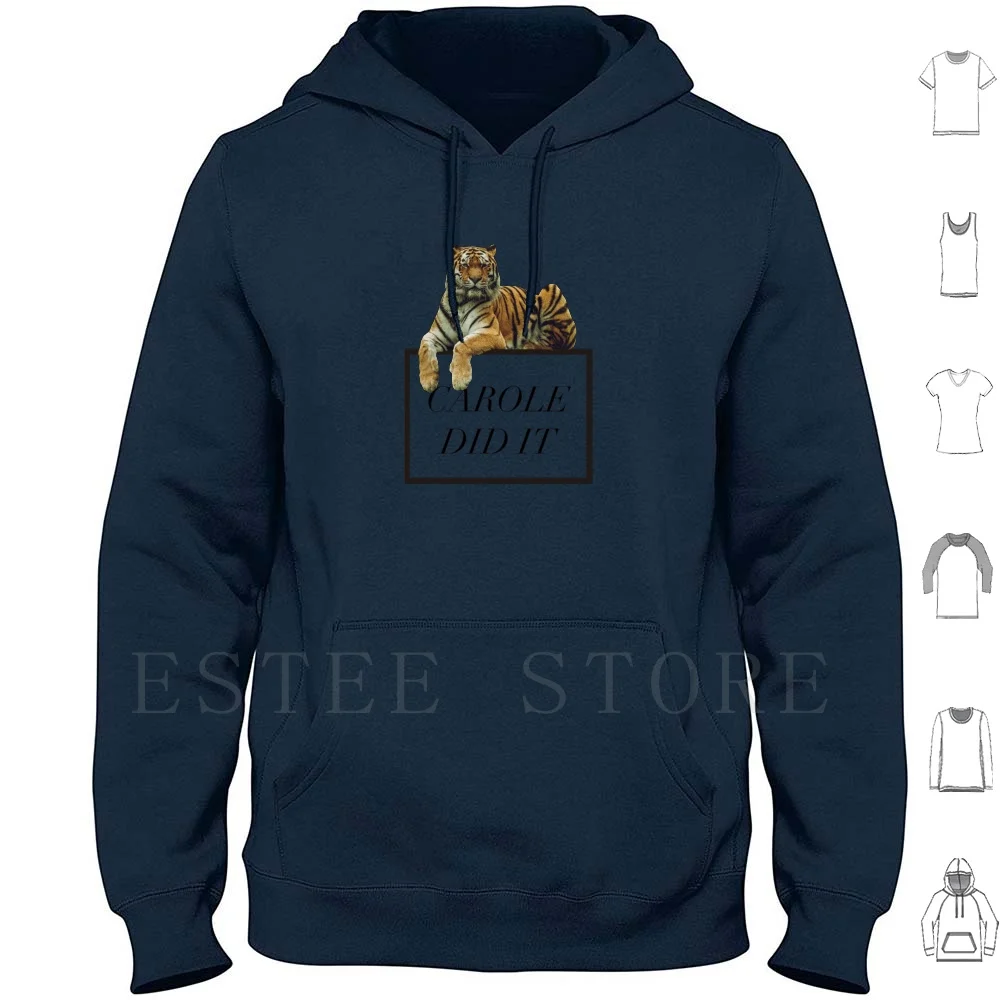 Carole Did It-Tiger King-King Serie-Tigers-Funny Humor Felpa Con Cappuccio Manica Lunga Carole Did It Joe Exotic Fps Tiger Shark Joe