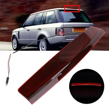 

Additional Brake Light for Land Rover Range Rover L322 2002-2012 3RD Third Rear Brake Stop Light High Mounted Car Tail Lamp