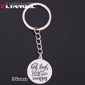 

FLYANGEL Round Pendant Keychain Key Holder Engraved The Best Days Are Spent Camping For Camping Lover Jewelry Gifts Bag Charm