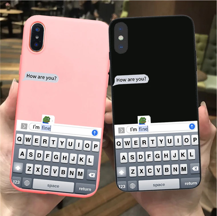 Meme Are You Ok I Am Fine мягкий чехол для телефона из ТПУ iPhone 11 PRO MAX 6S 6Plus 8 8Plus XSMAX XR |