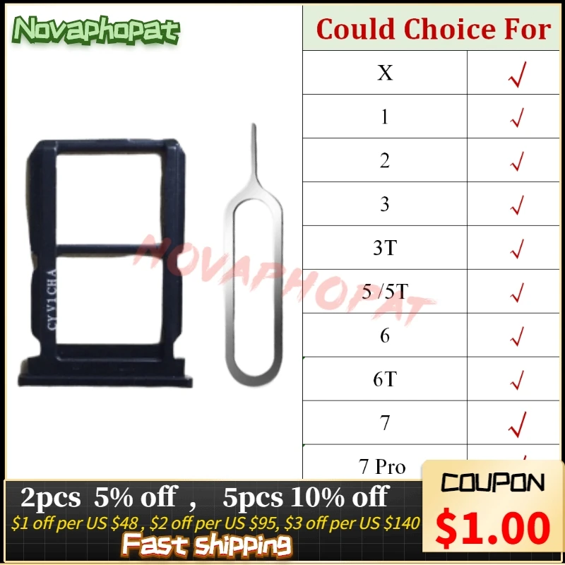 

Novaphopat SIM Card Tray For Oneplus X 1 2 3 5 5T 6 6T 7 7pro Pro Sim Holder Slot Adapter Reader Pin + Tracking