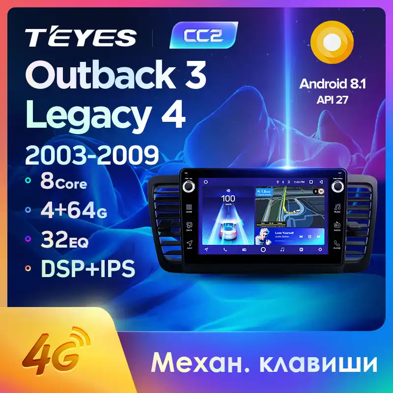TEYES CC2 Штатная магнитола For Субару Аутбэк BP Легаси BL Subaru Outback 3 Legacy 4 2003 2009 Android 8.1 до 8