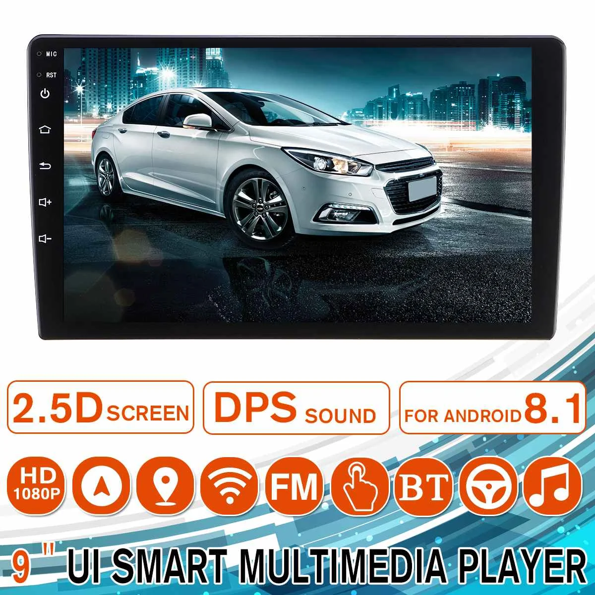 

9/10.1inch Car Radio Player Android 8.1 2.5D Screen DPS Sound Stereo WIFI GPS Nav DVR Quad Core UI Car Multimedia Player
