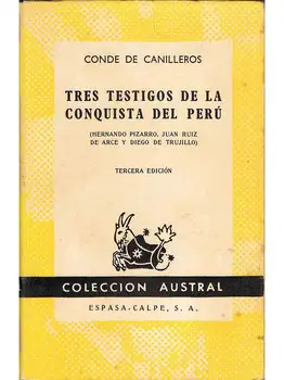 

Three witnesses of the conquest of Peru-Count of Canilleros