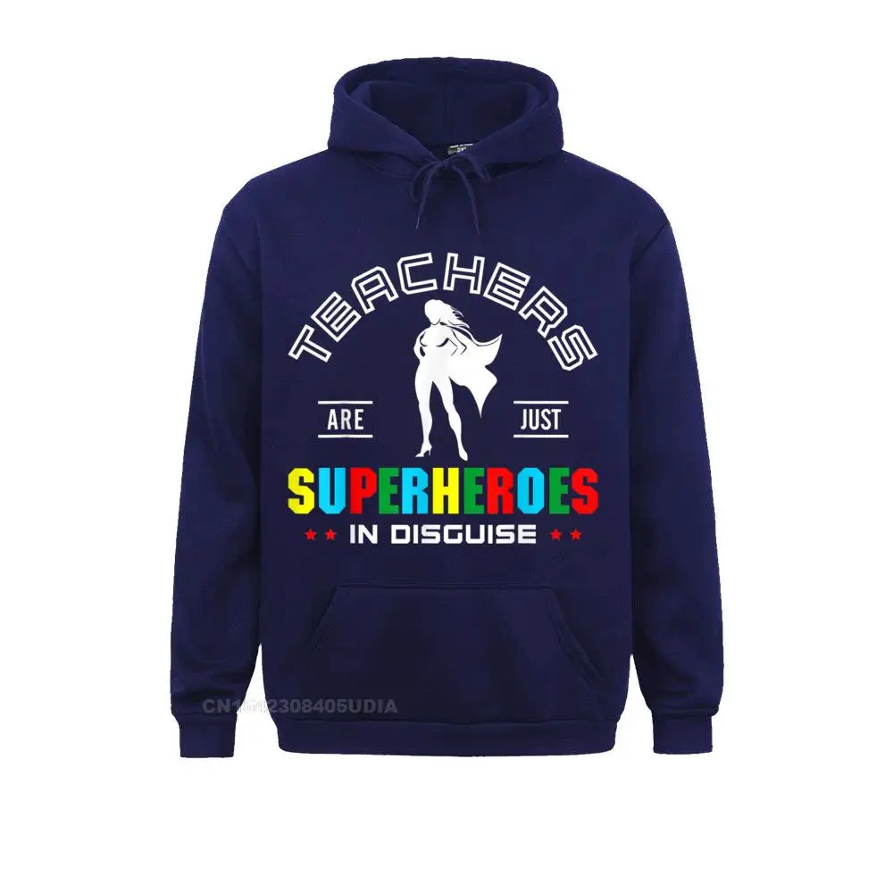 Teachers Are Superheroes School Inspirational Teacher Day T-Shirt__B11163 Funny Mens Sweatshirts Long Sleeve Hoodies Hoods Teachers Are Superheroes School Inspirational Teacher Day T-Shirt__B11163navy