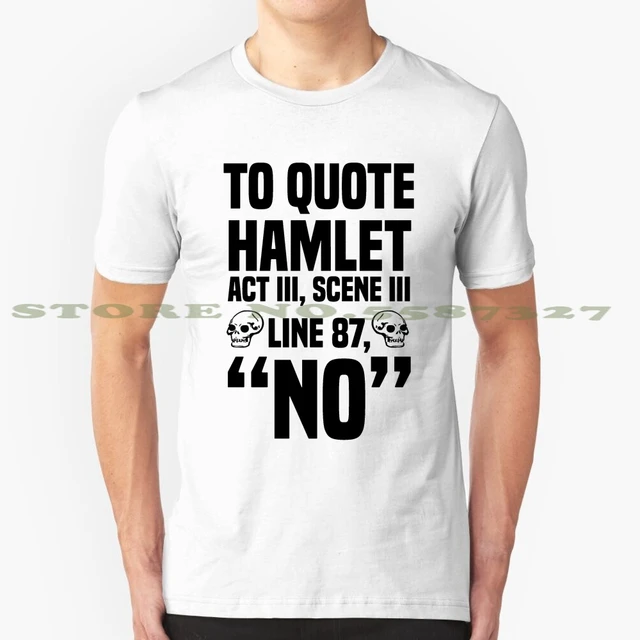 Hamlet To Be Or Not To Be Quote