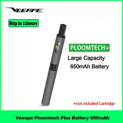 Электронная сигарета оригинальная Veeape Ploomtech Plus батарея 650 мАч испаритель батарейный мод для электронных сигарет подходит для Ploomtech ploom tech Vape