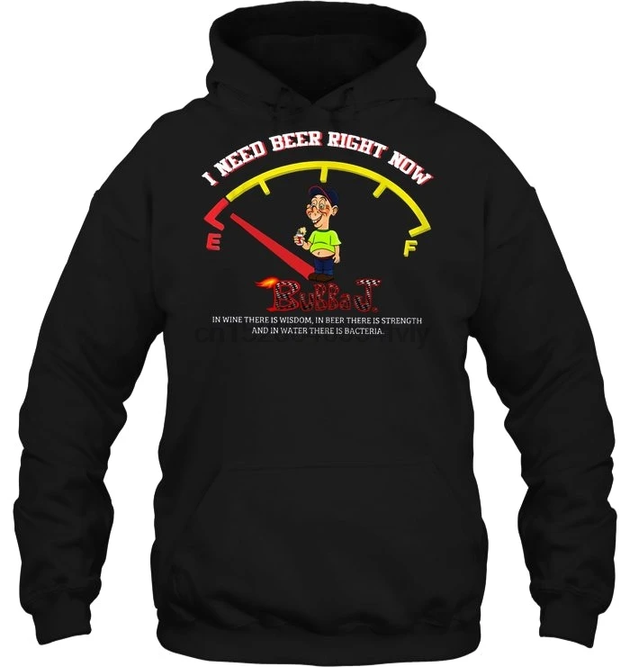 Мужская толстовка с капюшоном I Need Beer прямо сейчас Bubba J In Wine есть мудрость в пиве