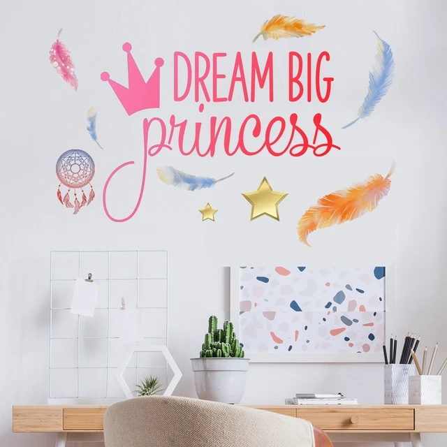 Dream Big Princess Wall Stickers Bedroom Living Room Decoration Wallpaper  Self-adhesive Kids Room Decor Decals For Furniture - Wall Stickers -  AliExpress