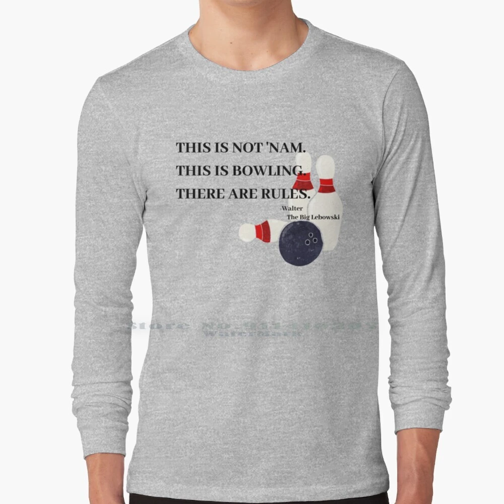 Big Lebowski Bowling Quotes Walter The Big Lebowski Quote About Bowling T Shirt 100% Pure Cotton Walter Big  Lebowski Big Lebowski Quotes Movies Bowling| | - Aliexpress