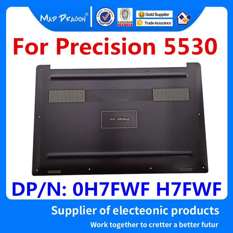 Бренд MAD DRAGON, ноутбук, новинка, черная Нижняя основа, Нижняя крышка, полоса, табличка в сборе для Dell Precision 5530 M5530-0H7FWF H7FWF