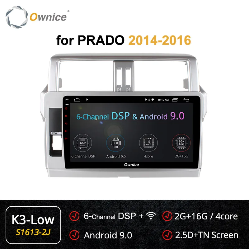 Ownice 4G Android 9,0 Автомагнитола gps k3 k5 k6 для Toyota Prado 150 2010 2011 2012 2013- DVD 360 Panorama DSP 4G LTE SPDIF - Цвет: S1613-2 K3 LOW