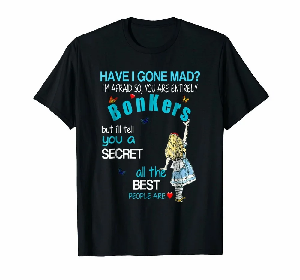 Have i gone mad. Have i gone mad. Quotes from alice in wonderland. Алиса в стране чудес иллюстрации кэрролла. Mad hatter quotes.