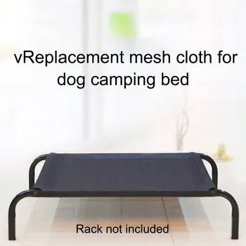 

Cooling Elevated Moistureproof Cushion Puppy Washable Mesh Fabric Mat Durable Replacement Cover Dog Bed Pet Cot Indoor Outdoor