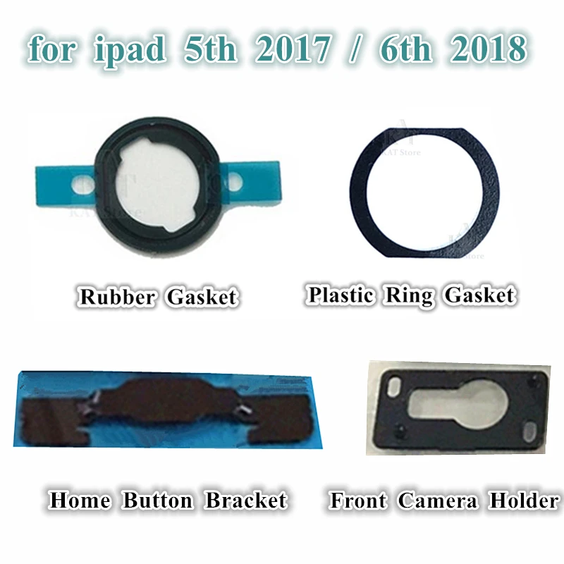 

1Pcs Home Button Bracket Front Camera Holder Rubber Gasket Sticker for Ipad 5 5th 2017 6 6th 2018 9.7 Inch Replacement Parts