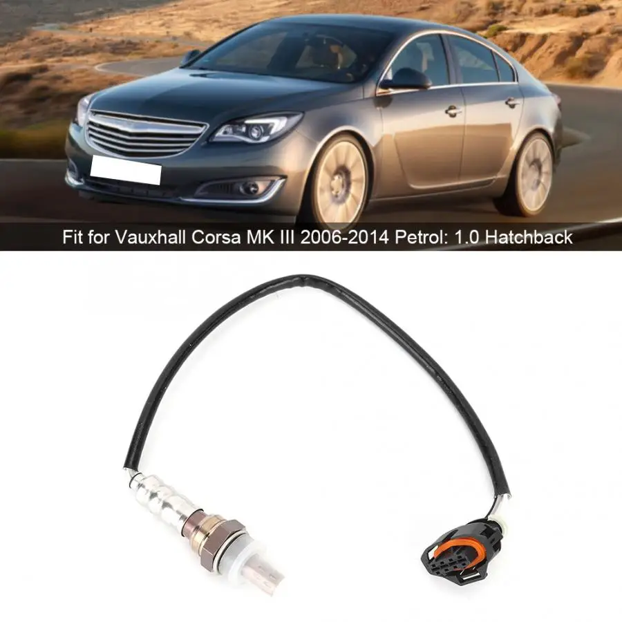 Кислород Сенсор 4 провода Сенсор запасная часть 93190419 подходит для Vauxhall Astra Corsa MK III 2006 2007 2008 2009 2010 2011 2012