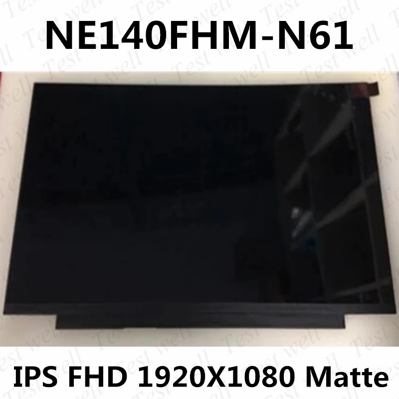 

14,0 ''1920 * 1080IPS EDP 30PIN 72% цветов NE140FHM-N61 FRU 01YN155 для обновления LENOVO T430 T430S T440S T450 Luminance 400Nits