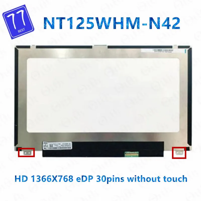 

12.5 Laptop LCD Screen NT125WHM-N42 B125XTN01.0 HW4A For DELL Latitude 5280 5290 7280 7290 02HY74 Non-Touch HD1366x768 30pin eDP