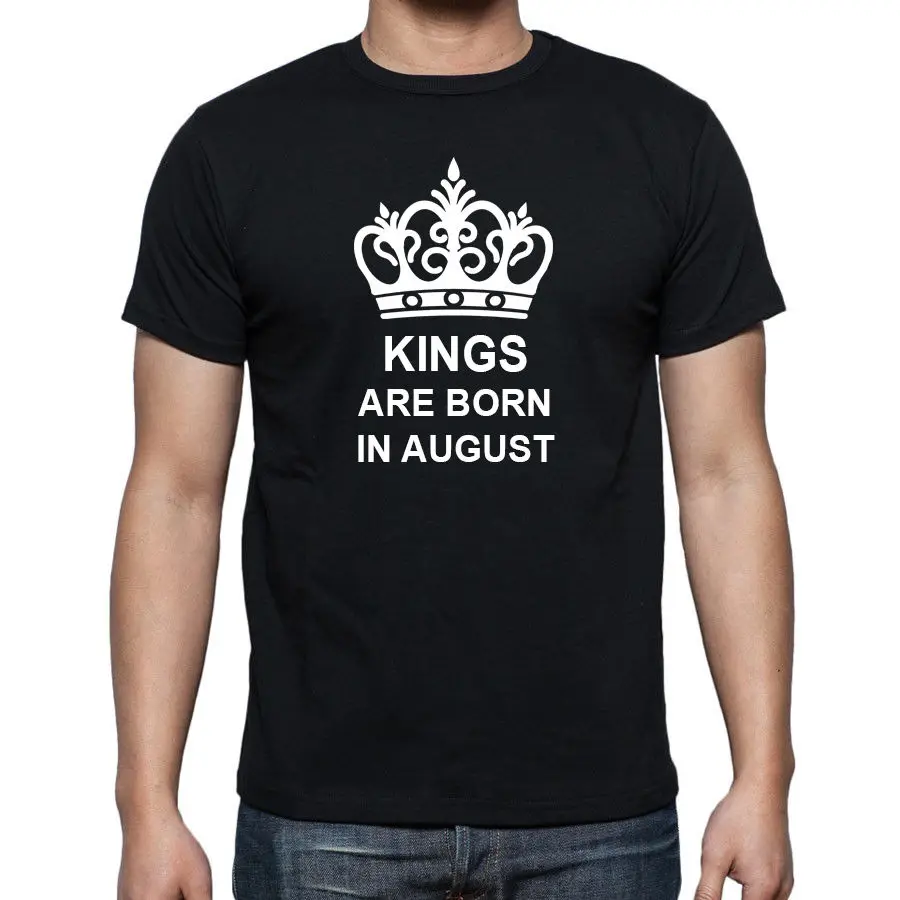 Футболка Kings Are Born In August размер отличный подарок на день рождения подарок дизайн короткие модные ретро футболки - Цвет: Черный