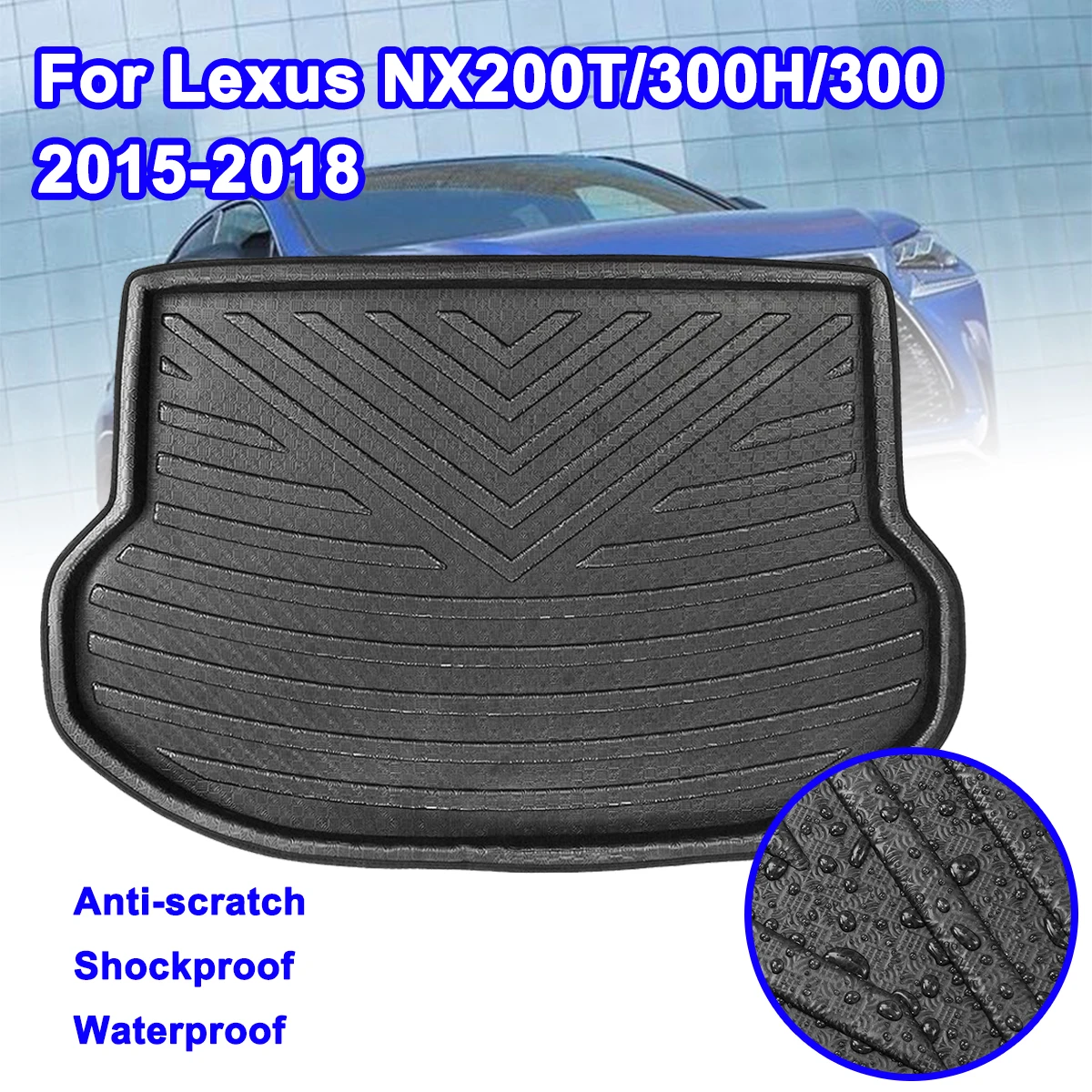 

Rear Trunk Mat Floor Tray Carpet Mud Kick Pad Cargo Boot Liner Car Accessories for Lexus NX NX200T NX300H NX300 2015-2018