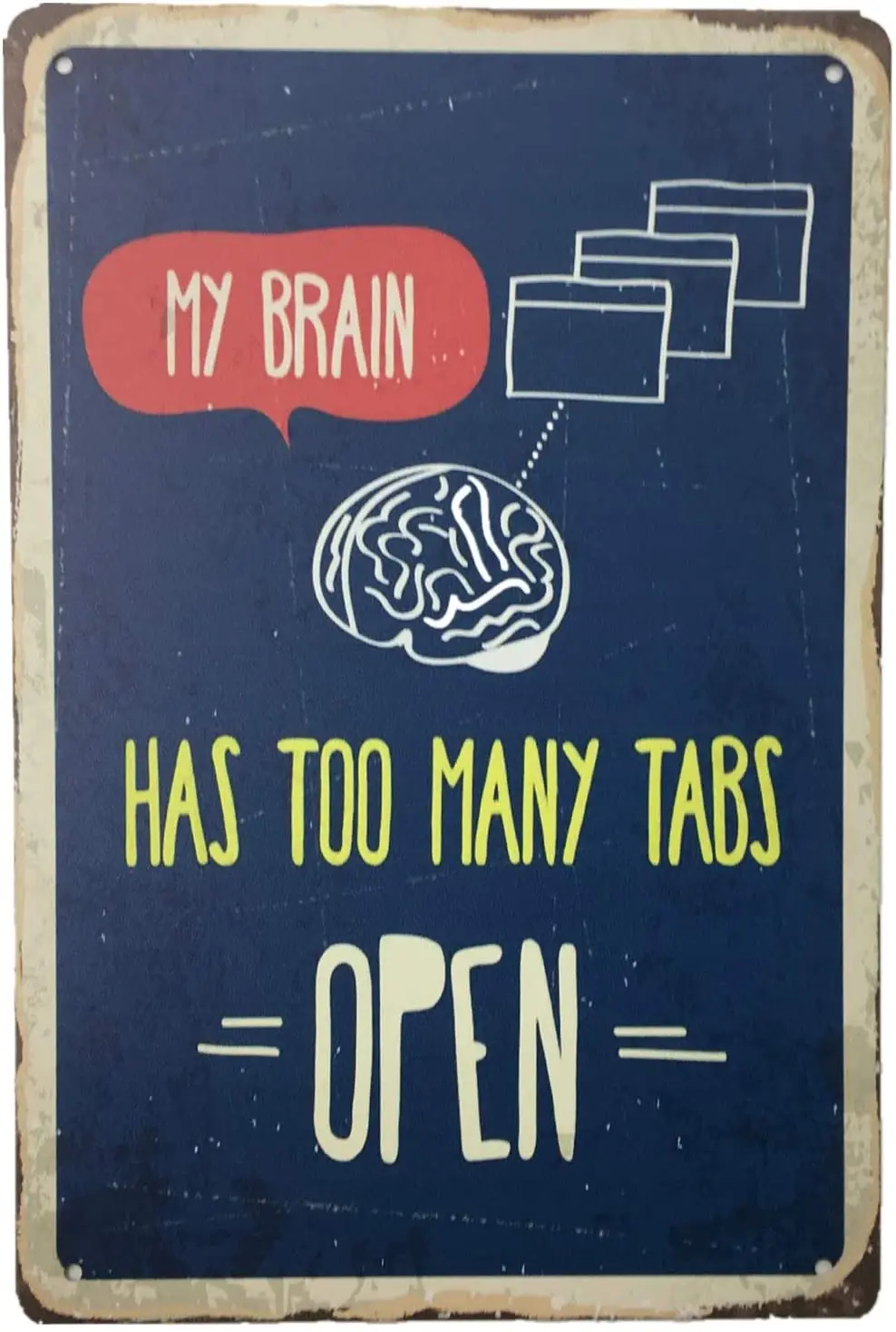 Металлический винтажный жестяной знак с слишком большим количеством язычков