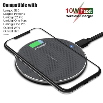 

10W Fast Qi Wireless Charging for Umidigi Z2 Pro One Pro One Max Leagoo S10 Power 5 Oukitel WP1 U23 Phone Wireless Charger