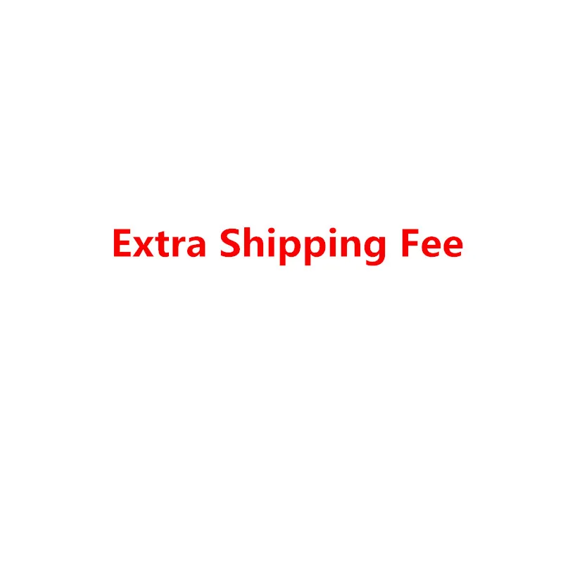 

Extra Shipping Fee-1