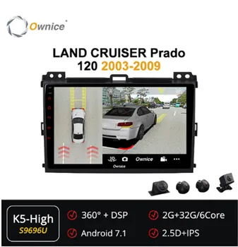 

Ownice Android 7.1 6Core 4G 360 Panorama DSP SPDIF Car DVD GPS Navi forToyota LAND CRUISER Prado 120 2003 - 2009